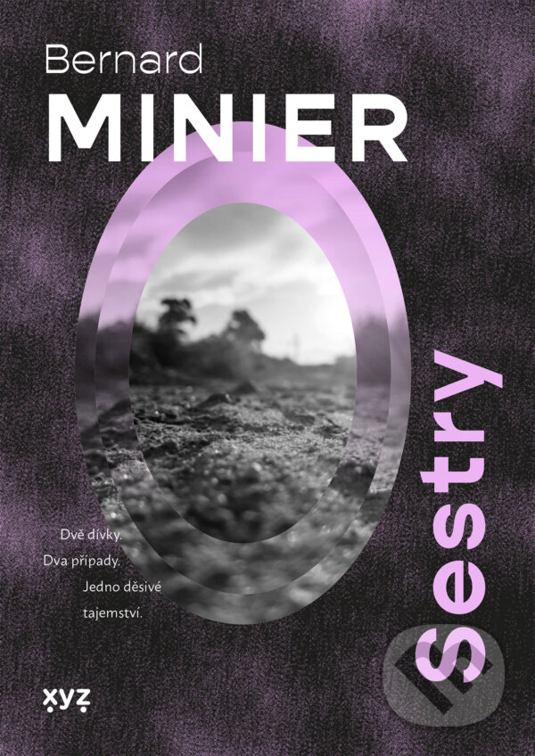 E-kniha: Sestry (Bernard Minier). XYZ, 2025 E-kniha: Sestry (Bernard Minier). XYZ, 2025