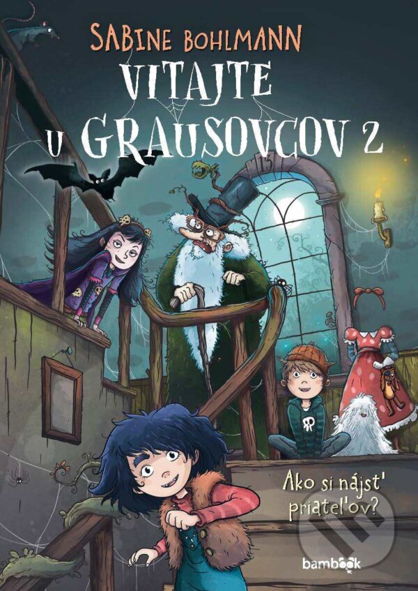 E-kniha: Vitajte u Grausovcov 2 (Sabine Bohlmann). Grada, 2025 E-kniha: Vitajte u Grausovcov 2 (Sabine Bohlmann). Grada, 2025