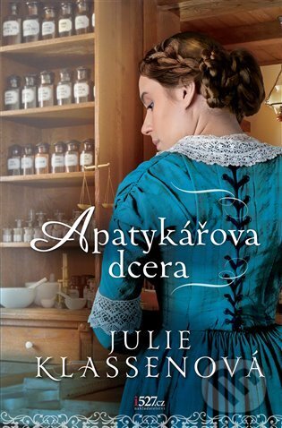 Kniha: Apatykářova dcera (Julie Klassen). i527.cz, 2025 Kniha: Apatykářova dcera (Julie Klassen). i527.cz, 2025