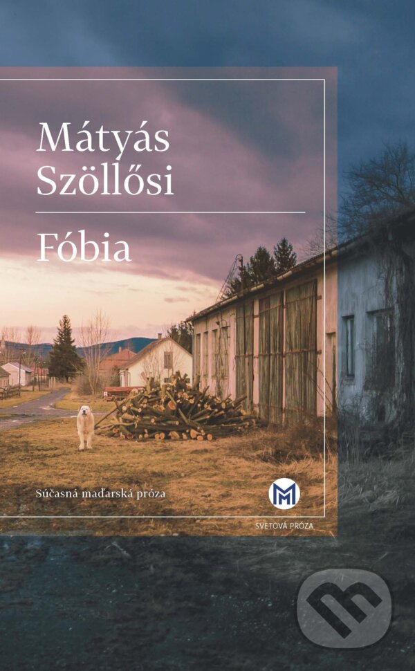 E-kniha: Fóbia (Mátyás Szollosi). Slovart, 2025 E-kniha: Fóbia (Mátyás Szollosi). Slovart, 2025