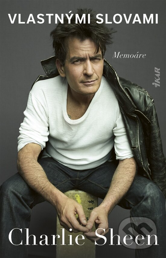 Kniha: Charlie Sheen: Vlastnými slovami (Charlie Sheen). Ikar, 2026 Kniha: Charlie Sheen: Vlastnými slovami (Charlie Sheen). Ikar, 2026