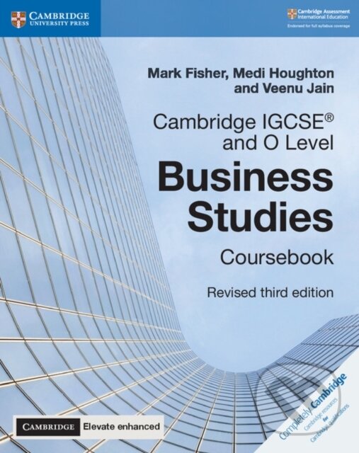 Kniha: BUSINESS STUDIES IGCSE +DIGI (2Y) (Mark Fisher, Veenu Jain a Medi Houghton). , 2018 Kniha: BUSINESS STUDIES IGCSE +DIGI (2Y) (Mark Fisher, Veenu Jain a Medi Houghton). , 2018