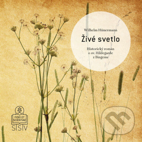 Audiokniha: Živé svetlo (Wilhelm Hünermann). Spolok svätého Vojtecha, 2025 Audiokniha: Živé svetlo (Wilhelm Hünermann). Spolok svätého Vojtecha, 2025