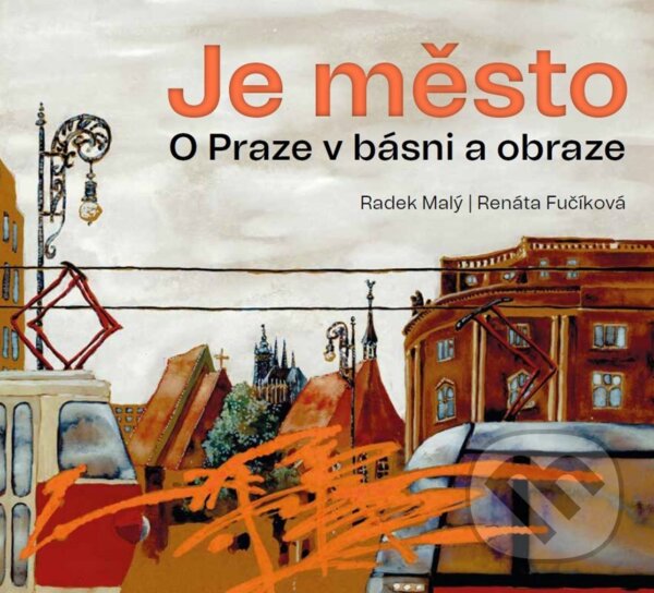 Kniha: Je město (Radek Malý a Václav Cílek). Albatros CZ, 2025 Kniha: Je město (Radek Malý a Václav Cílek). Albatros CZ, 2025