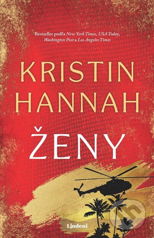E-kniha: Ženy (Kristin Hannah). Lindeni, 2025 E-kniha: Ženy (Kristin Hannah). Lindeni, 2025