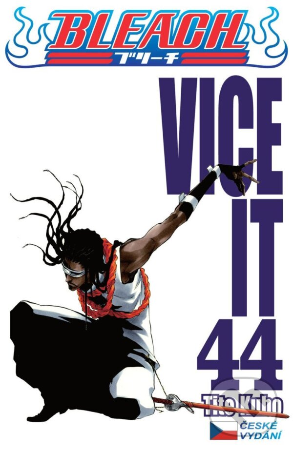 Kniha: Bleach 44: Vice It (Tite Kubo). Crew, 2025 Kniha: Bleach 44: Vice It (Tite Kubo). Crew, 2025