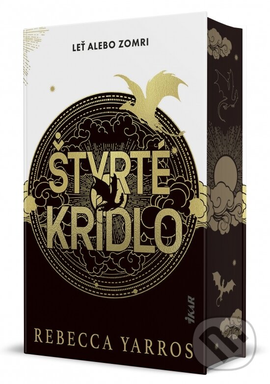 Kniha: Štvrté krídlo (Rebecca Yarros). Ikar, 2025 Kniha: Štvrté krídlo (Rebecca Yarros). Ikar, 2025