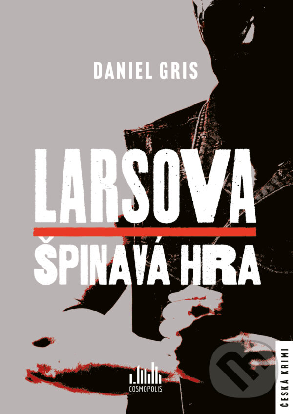 E-kniha: Larsova špinavá hra (Daniel Gris). Grada, 2025 E-kniha: Larsova špinavá hra (Daniel Gris). Grada, 2025