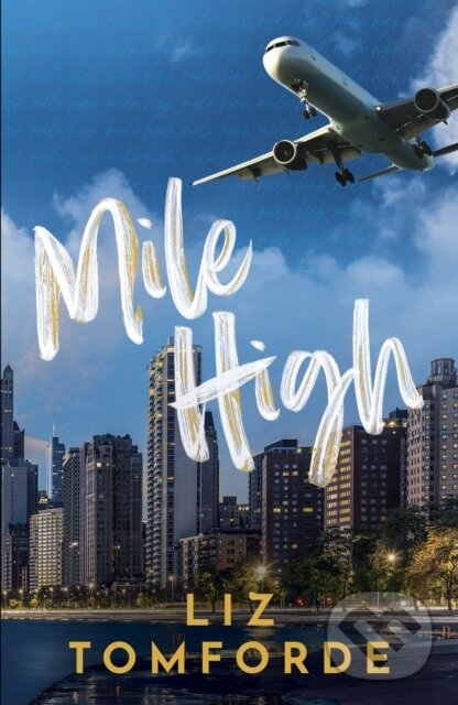 Kniha: Mile High (Liz Tomforde). Hodder Paperback, 2025 Kniha: Mile High (Liz Tomforde). Hodder Paperback, 2025