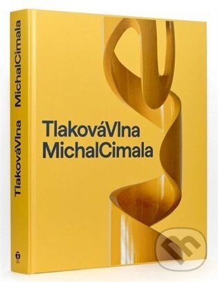 Kniha: Michal Cimala: tlaková vlna (Michal Cimala, Nicholas D. Lowry, Petr Vaňous, Otto M. Urban a Pavel Tichoň). Trafo Gallery, 2025 Kniha: Michal Cimala: tlaková vlna (Michal Cimala, Nicholas D. Lowry, Petr Vaňous, Otto M. Urban a Pavel Tichoň). Trafo Gallery, 2025