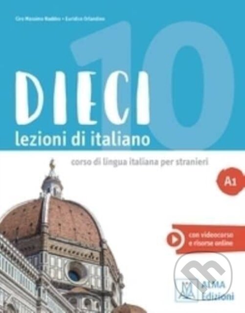 Kniha: Dieci A1 LIBRO +EBOOK (Ciro Massimo Naddeo a Euridice Orlandino). Libro Nero, 2020 Kniha: Dieci A1 LIBRO +EBOOK (Ciro Massimo Naddeo a Euridice Orlandino). Libro Nero, 2020