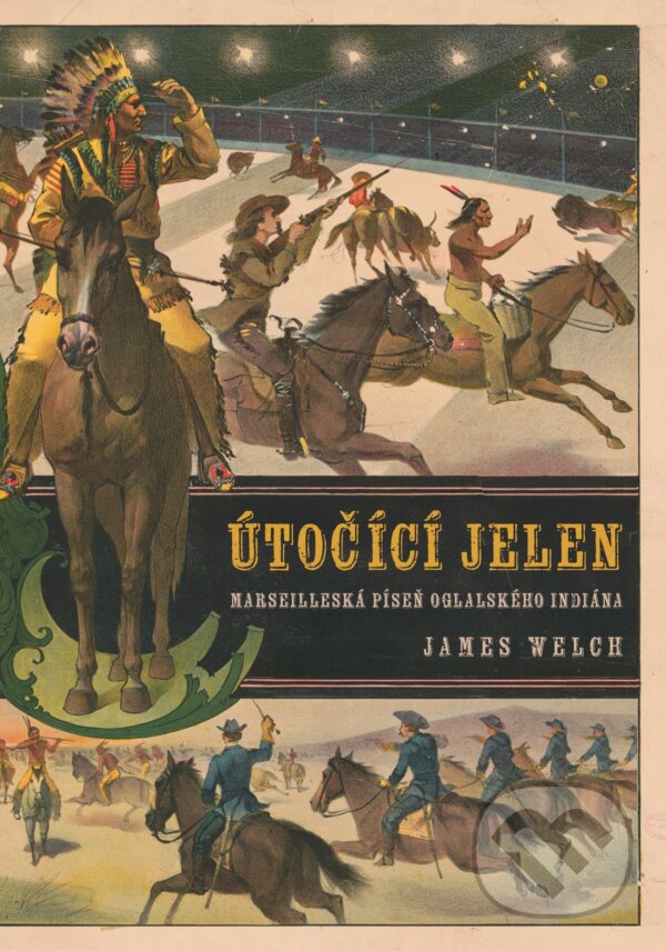 E-kniha: Útočící jelen (James Welch). Akropolis, 2025 E-kniha: Útočící jelen (James Welch). Akropolis, 2025