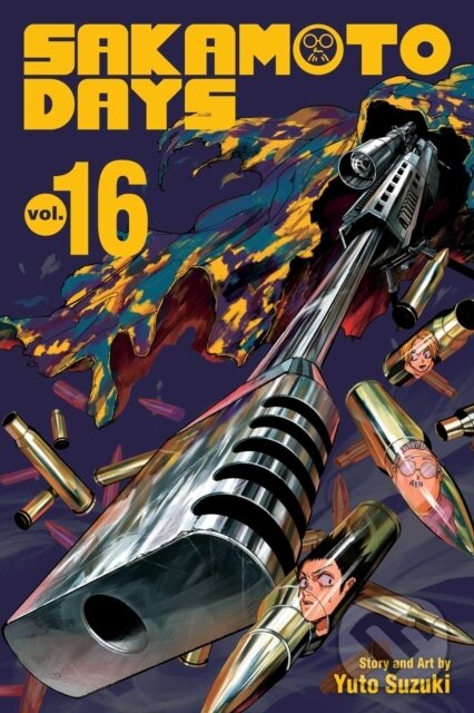 Kniha: Sakamoto Days, Vol. 16 (Yuto Suzuki). Viz Media, 2025 Kniha: Sakamoto Days, Vol. 16 (Yuto Suzuki). Viz Media, 2025