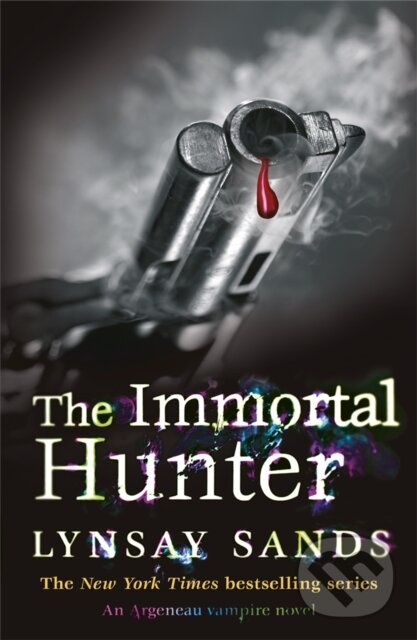 Kniha: The Immortal Hunter (Lynsay Sands). Gollancz, 2012 Kniha: The Immortal Hunter (Lynsay Sands). Gollancz, 2012