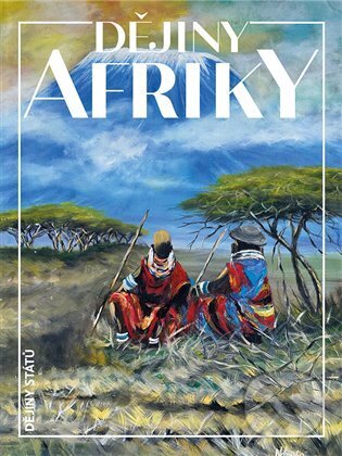 Kniha: Dějiny Afriky (Jan Klíma). Nakladatelství Lidové noviny, 2025 Kniha: Dějiny Afriky (Jan Klíma). Nakladatelství Lidové noviny, 2025