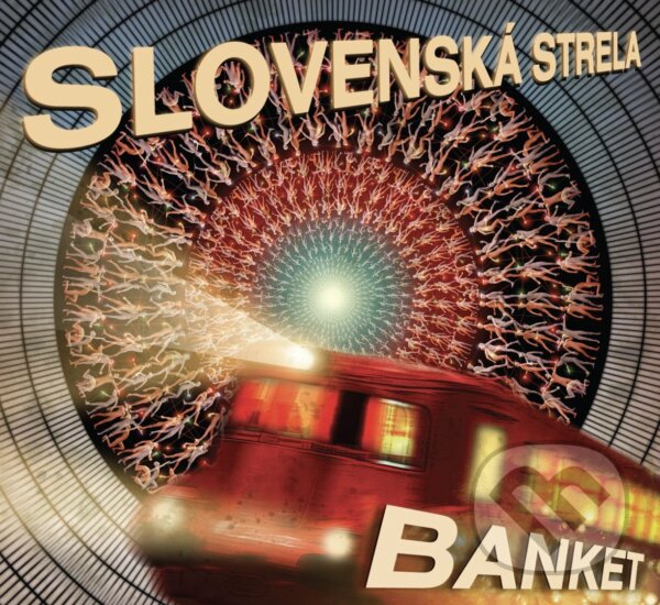 Hudební CD: Banket: Slovenská strela (Spinaker Distribúcia K). Spinaker Distribúcia K, 2025 Hudební CD: Banket: Slovenská strela (Spinaker Distribúcia K). Spinaker Distribúcia K, 2025