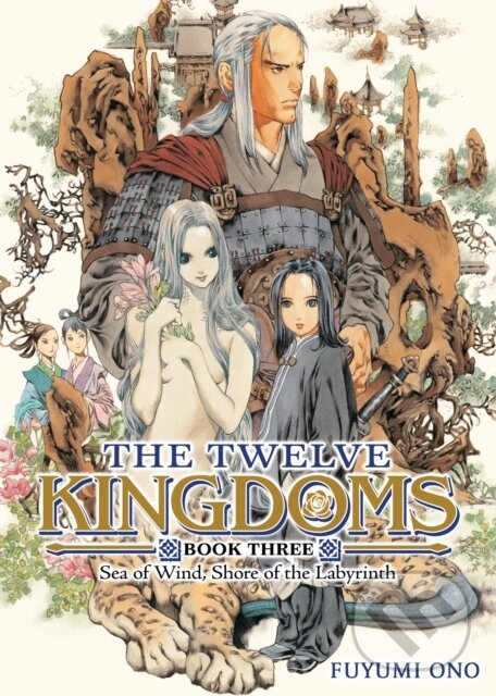 Kniha: The Twelve Kingdoms Book 3 (Fuyumi Ono). Seven Seas, 2025 Kniha: The Twelve Kingdoms Book 3 (Fuyumi Ono). Seven Seas, 2025