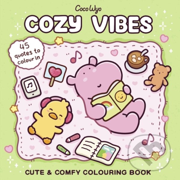 Kniha: Cozy Vibes (Coco Wyo). Penguin Random House Childrens UK, 2025 Kniha: Cozy Vibes (Coco Wyo). Penguin Random House Childrens UK, 2025