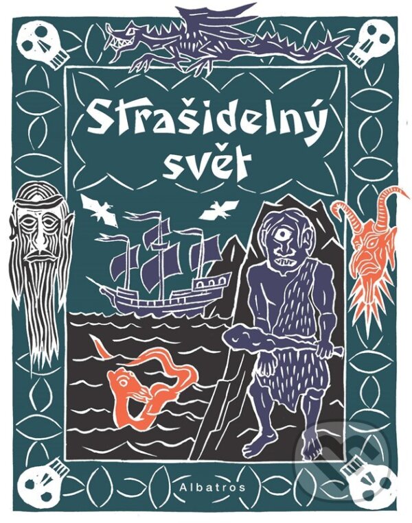 Kniha: Strašidelný svět (Irena Tatíčková a Jan Kafka). Albatros CZ, 2025 Kniha: Strašidelný svět (Irena Tatíčková a Jan Kafka). Albatros CZ, 2025