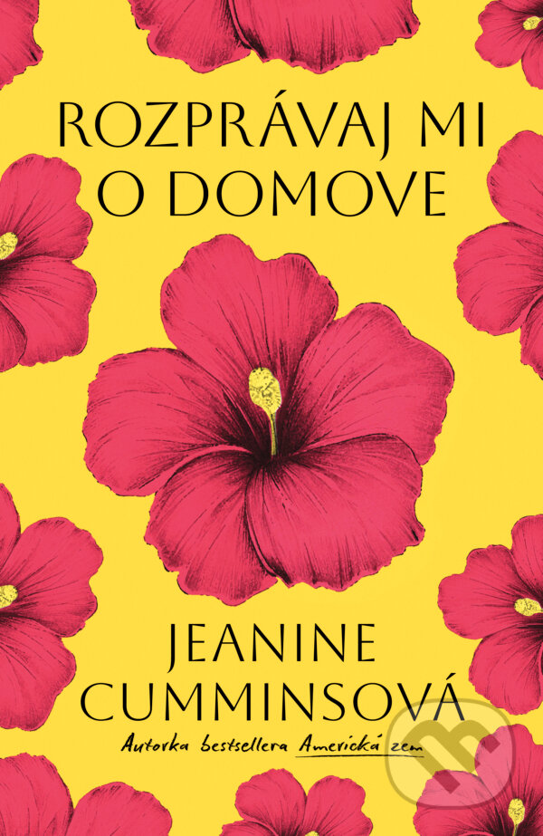 E-kniha: Rozprávaj mi o domove (Jeanine Cummins). Tatran, 2025 E-kniha: Rozprávaj mi o domove (Jeanine Cummins). Tatran, 2025