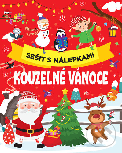 Kniha: Kouzelné Vánoce - sešit s nálepkami (Ehbook). Ehbook, 2025 Kniha: Kouzelné Vánoce - sešit s nálepkami (Ehbook). Ehbook, 2025