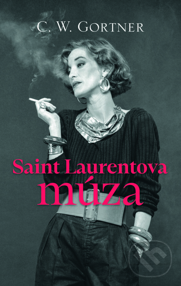 E-kniha: Saint Laurentova múza (Christopher W. Gortner). Slovart, 2025 E-kniha: Saint Laurentova múza (Christopher W. Gortner). Slovart, 2025