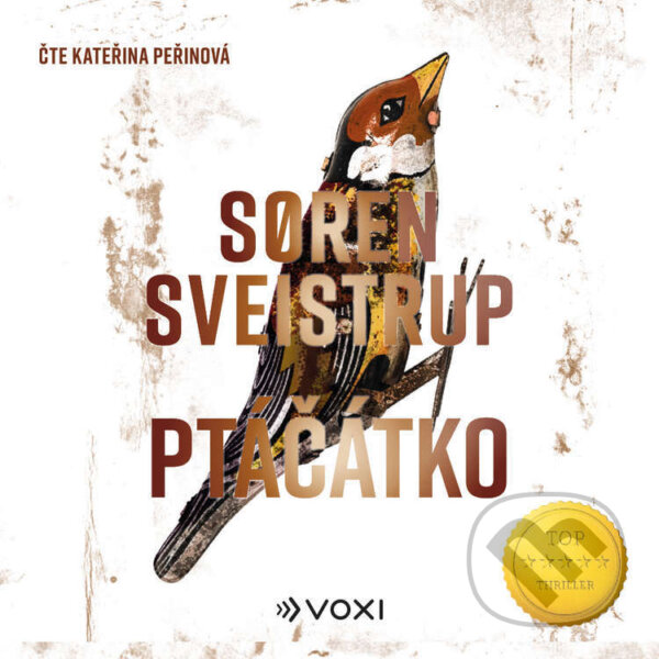 Audiokniha: Ptáčátko (Soren Sveistrup). Voxi, 2025 Audiokniha: Ptáčátko (Soren Sveistrup). Voxi, 2025