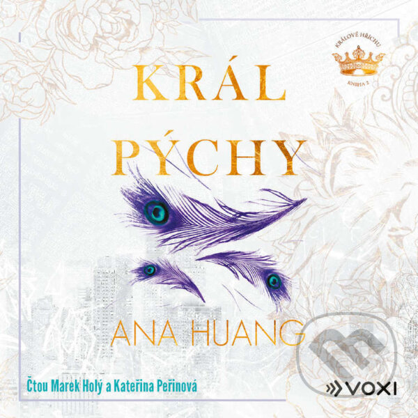 Audiokniha: Král pýchy (Ana Huang). Voxi, 2025 Audiokniha: Král pýchy (Ana Huang). Voxi, 2025