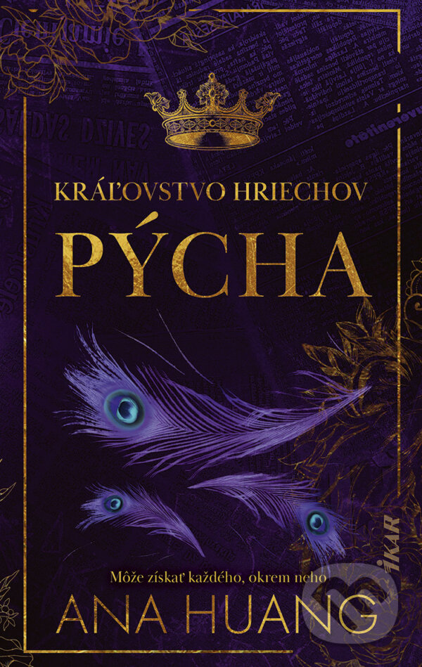 E-kniha: Kráľovstvo hriechov: Pýcha (Ana Huang). Ikar, 2025 E-kniha: Kráľovstvo hriechov: Pýcha (Ana Huang). Ikar, 2025