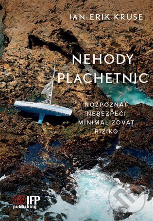 Kniha: Nehody plachetnic (Jan-Erik Kruse). IFP Publishing, 2025 Kniha: Nehody plachetnic (Jan-Erik Kruse). IFP Publishing, 2025