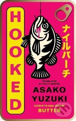 Kniha: Hooked (Asako Yuzuki). HarperCollins Publishers, 2026 Kniha: Hooked (Asako Yuzuki). HarperCollins Publishers, 2026