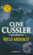 Kniha: Hielo Ardiente (Clive Cussler). Random House, 2006 Kniha: Hielo Ardiente (Clive Cussler). Random House, 2006