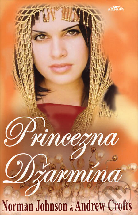 Kniha: Princezna Džarmína (Andrew Crofts a Norman Johnson). Alpress, 2004 Kniha: Princezna Džarmína (Andrew Crofts a Norman Johnson). Alpress, 2004