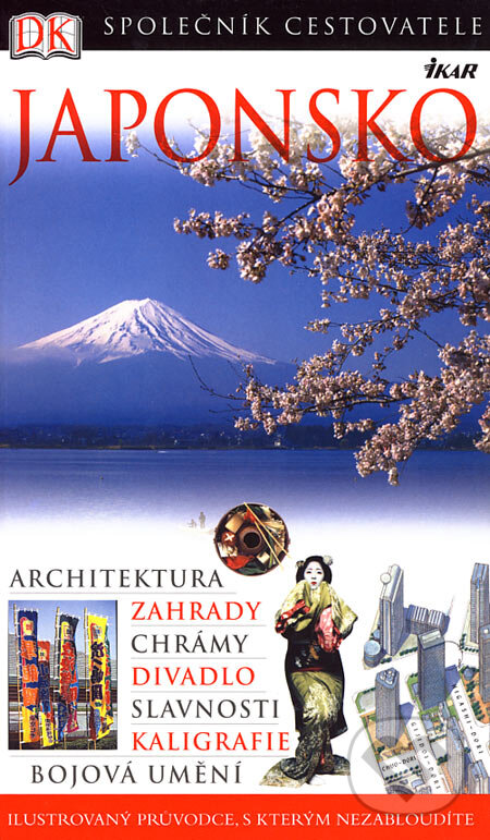 Kniha: Japonsko (Ikar CZ). Ikar CZ, 2007 Kniha: Japonsko (Ikar CZ). Ikar CZ, 2007