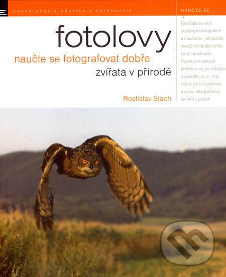 Kniha: Fotolovy (Rostislav Stach). Zoner Press, 2007 Kniha: Fotolovy (Rostislav Stach). Zoner Press, 2007