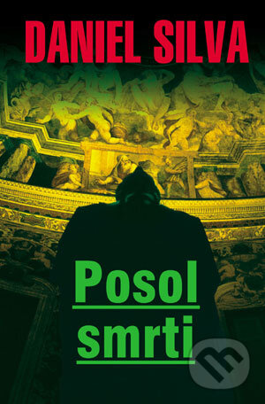 Kniha: Posol smrti (Daniel Silva). Slovenský spisovateľ, 2007 Kniha: Posol smrti (Daniel Silva). Slovenský spisovateľ, 2007