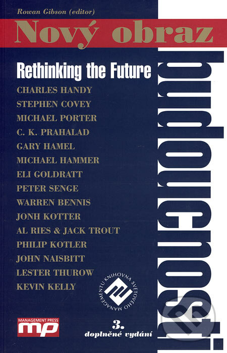 Nový obraz budoucnosti - Rowan Gibson, Management Press, 2007