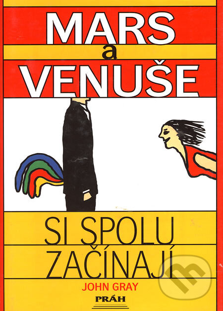 Kniha: Mars a Venuše si spolu začínají (John Gray). Práh, Knižní klub, 1998 Kniha: Mars a Venuše si spolu začínají (John Gray). Práh, Knižní klub, 1998