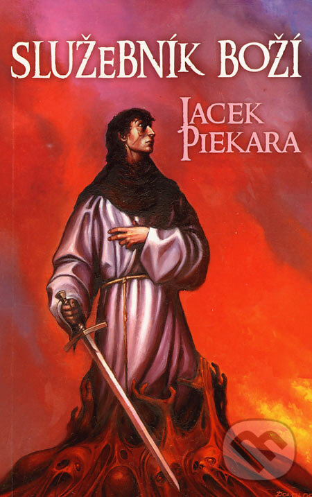 Kniha: Služebník boží (Jacek Piekara). Triton, 2007 Kniha: Služebník boží (Jacek Piekara). Triton, 2007