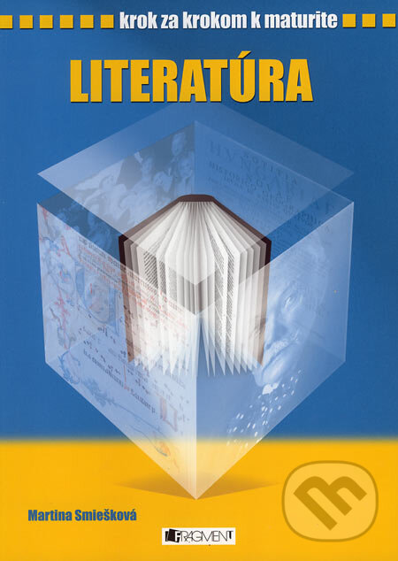 Kniha: Literatúra (Martina Smiešková). Fragment, 2007 Kniha: Literatúra (Martina Smiešková). Fragment, 2007