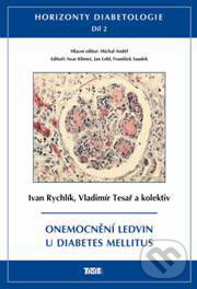 Kniha: Horizonty diabetologie II (Ivan Rychlík, Vladimír Tesař a kolektiv). Tigis Kniha: Horizonty diabetologie II (Ivan Rychlík, Vladimír Tesař a kolektiv). Tigis
