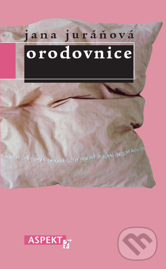 Kniha: Orodovnice (Jana Juráňová). Aspekt, 2007 Kniha: Orodovnice (Jana Juráňová). Aspekt, 2007