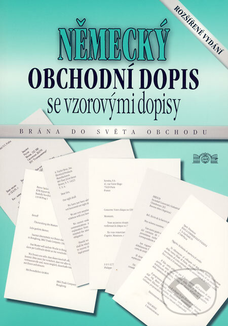 Kniha: Německý obchodní dopis se vzorovými dopisy (J&M Písek). J&M Písek, 2002 Kniha: Německý obchodní dopis se vzorovými dopisy (J&M Písek). J&M Písek, 2002
