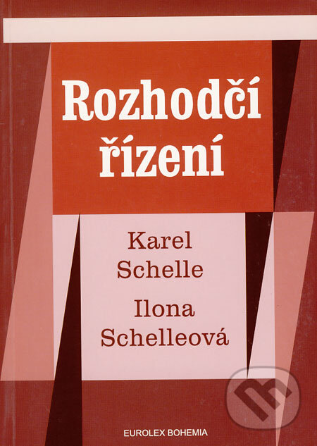 Kniha: Rozhodčí řízení (Karel Schelle a Ilona Schelleová). Eurolex Bohemia, 2002 Kniha: Rozhodčí řízení (Karel Schelle a Ilona Schelleová). Eurolex Bohemia, 2002