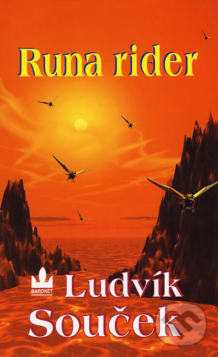 Kniha: Runa rider (Ludvík Souček). Baronet, 2007 Kniha: Runa rider (Ludvík Souček). Baronet, 2007