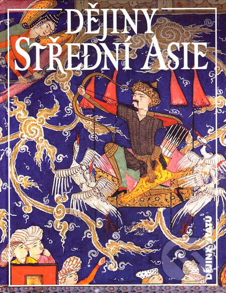 Kniha: Dějiny Střední Asie (Jean-Paul Roux). Nakladatelství Lidové noviny, 2007 Kniha: Dějiny Střední Asie (Jean-Paul Roux). Nakladatelství Lidové noviny, 2007