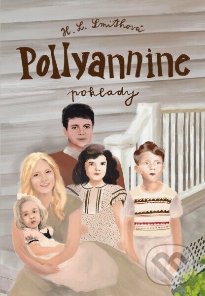 E-kniha: Pollyannine poklady (Harriet Lummis Smith). Kumran, 2025 E-kniha: Pollyannine poklady (Harriet Lummis Smith). Kumran, 2025