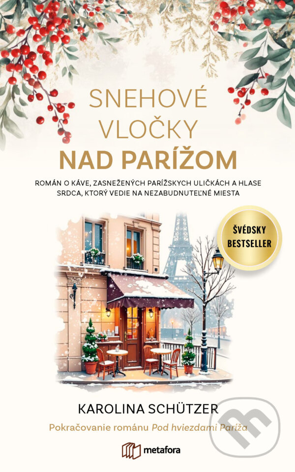 E-kniha: Snehové vločky nad Parížom (Karolina Schutzer). Grada, 2025 E-kniha: Snehové vločky nad Parížom (Karolina Schutzer). Grada, 2025