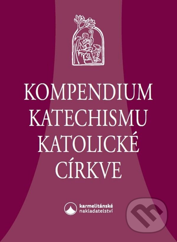 Kniha: Kompendium Katechismu katolické církve (Karmelitánské nakladatelství). Karmelitánské nakladatelství, 2025 Kniha: Kompendium Katechismu katolické církve (Karmelitánské nakladatelství). Karmelitánské nakladatelství, 2025