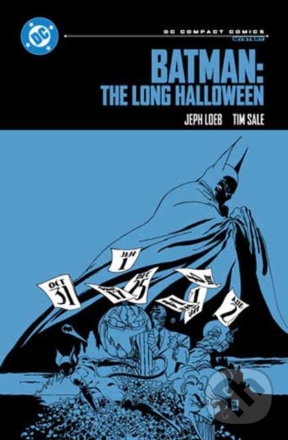 Kniha: Batman: The Long Halloween: DC Compact Comics Edition (Jeph Loeb a Tim Sale). DC Comics, 2025 Kniha: Batman: The Long Halloween: DC Compact Comics Edition (Jeph Loeb a Tim Sale). DC Comics, 2025